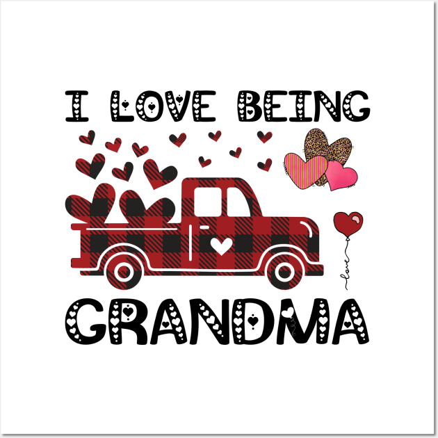 I Love Being Grandma Red Plaid Truck Hearts Valentine's Day Wall Art by DragonTees